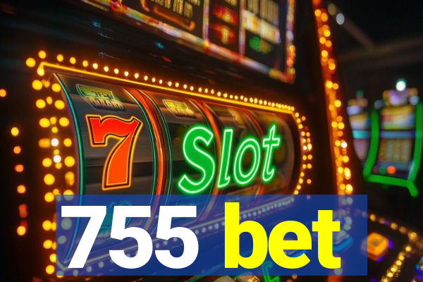 755 bet